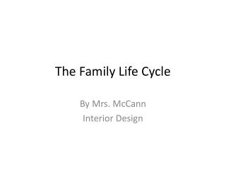 The Family Life Cycle