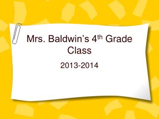 Mrs. Baldwin’s 4 th Grade Class