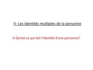 II- Les identités multiples de la personne