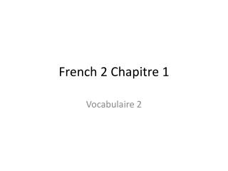 French 2 Chapitre 1