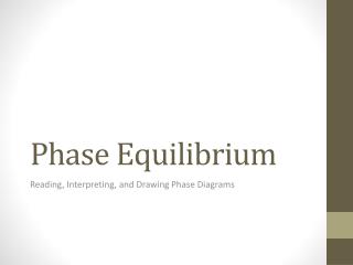 Phase Equilibrium