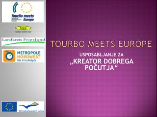 TOURBO MEETS EUROPE