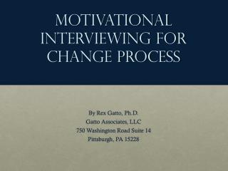 Motivational Interviewing for Change Process