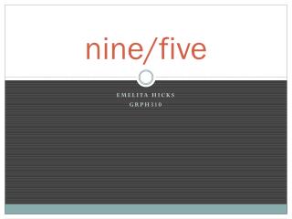 nine/five