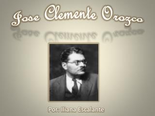 Jose Clemente Orozco