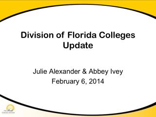 Division of Florida Colleges Update