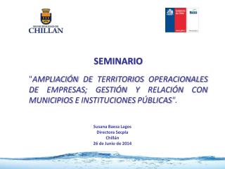 Susana Baeza Lagos Directora Secpla Chillán 26 de Junio de 2014