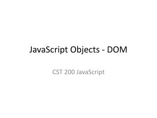 JavaScript Objects - DOM