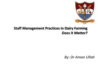 Staff Management Practices in Dairy Farming Does it Matter?