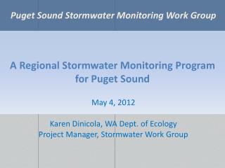 A Regional Stormwater Monitoring Program for Puget Sound