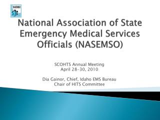 National Association of State Emergency Medical Services Officials (NASEMSO)