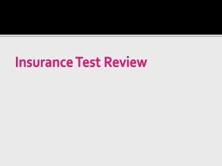 Insurance Test Review