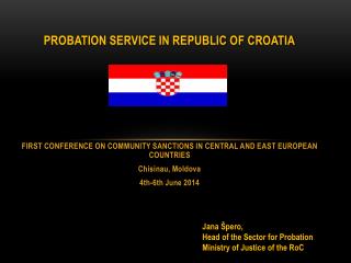 PROBATION SERVICE IN REPUBLIC OF CROATIA