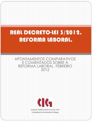 REAL DECRETO-LEI 3/2012. REFORMA LABORAL.