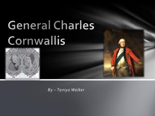 General Charles Cornwallis