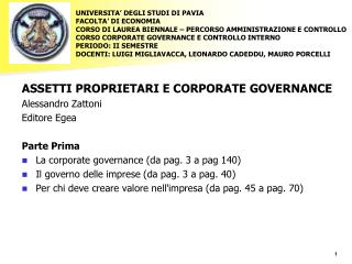 ASSETTI PROPRIETARI E CORPORATE GOVERNANCE Alessandro Zattoni Editore Egea Parte Prima