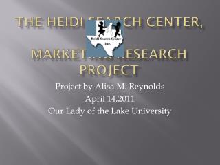 The Heidi Search Center, Inc Marketing Research Project