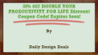 ppt-21198-50-Off-DOUBLE-YOUR-PRODUCTIVITY-FOR-LIFE-Discount-Coupon-Code-Expires-Soon