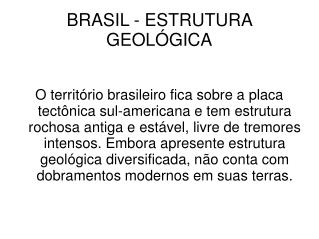 BRASIL - ESTRUTURA GEOLÓGICA