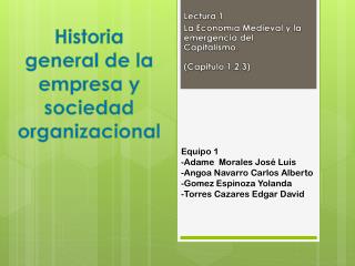 Historia general de la empresa y sociedad organizacional