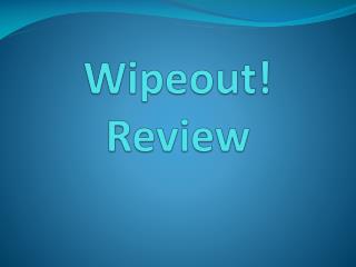 Wipeout! Review