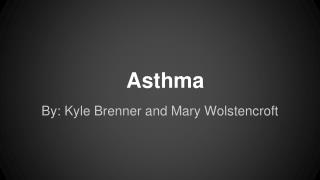 Asthma