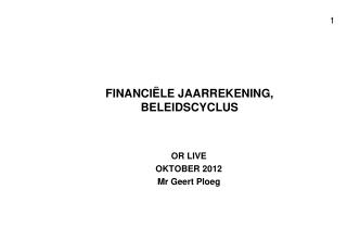 FINANCIËLE JAARREKENING, BELEIDSCYCLUS