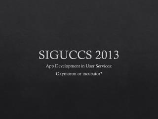 SIGUCCS 2013