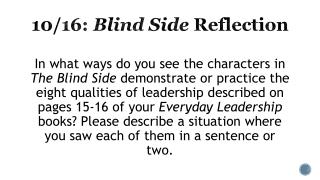 10/16: Blind Side Reflection