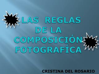 LAS REGLAS DE LA COMPOSICIÓN FOTOGRAFÍCA