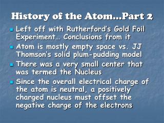 History of the Atom…Part 2