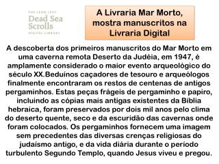 A Livraria Mar Morto, mostra manuscritos na Livraria Digital