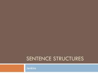 Sentence Structures