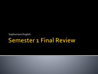 Semester 1 Final Review