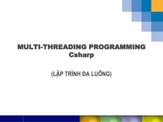 MULTI-THREADING PROGRAMMING Csharp