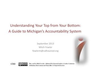 Understanding Your Top from Your Bottom: A Guide to Michigan’s Accountability System