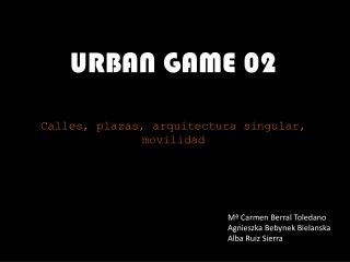 URBAN GAME 02