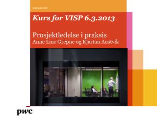 Kurs for VISP 6.3.2013