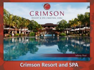 Crimson Resort and SPA