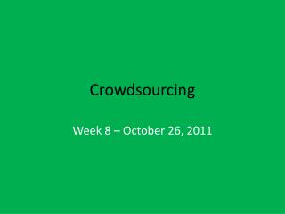 Crowdsourcing