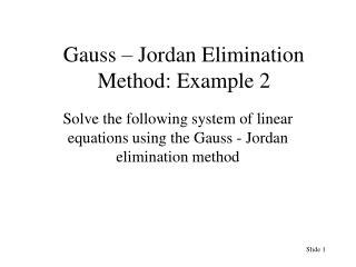 Gauss – Jordan Elimination Method: Example 2