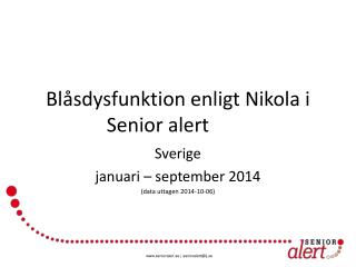 Blåsdysfunktion enligt Nikola i Senior alert