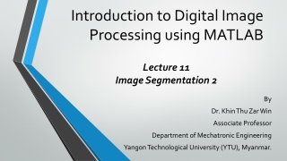 Introduction to Digital Image Processing using MATLAB