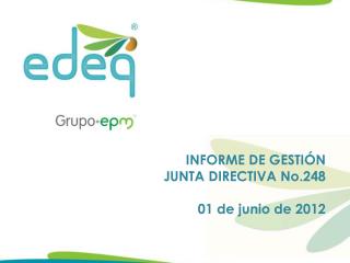 INFORME DE GESTIÓN JUNTA DIRECTIVA No.248 01 de junio de 2012