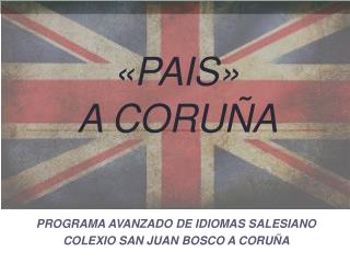 «PAIS» A CORUÑA