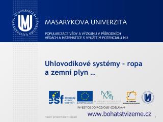 Uhlovodíkové systémy – ropa a zemní plyn …
