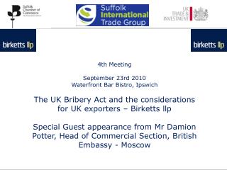 4th Meeting September 23rd 2010 Waterfront Bar Bistro, Ipswich