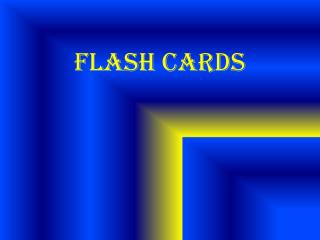 FLASH CARDS