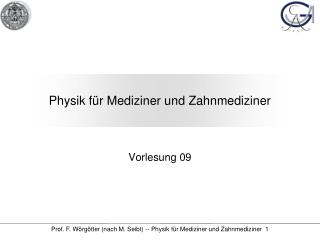 Physik für Mediziner und Zahnmediziner