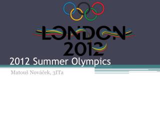 2012 Summer Olympics